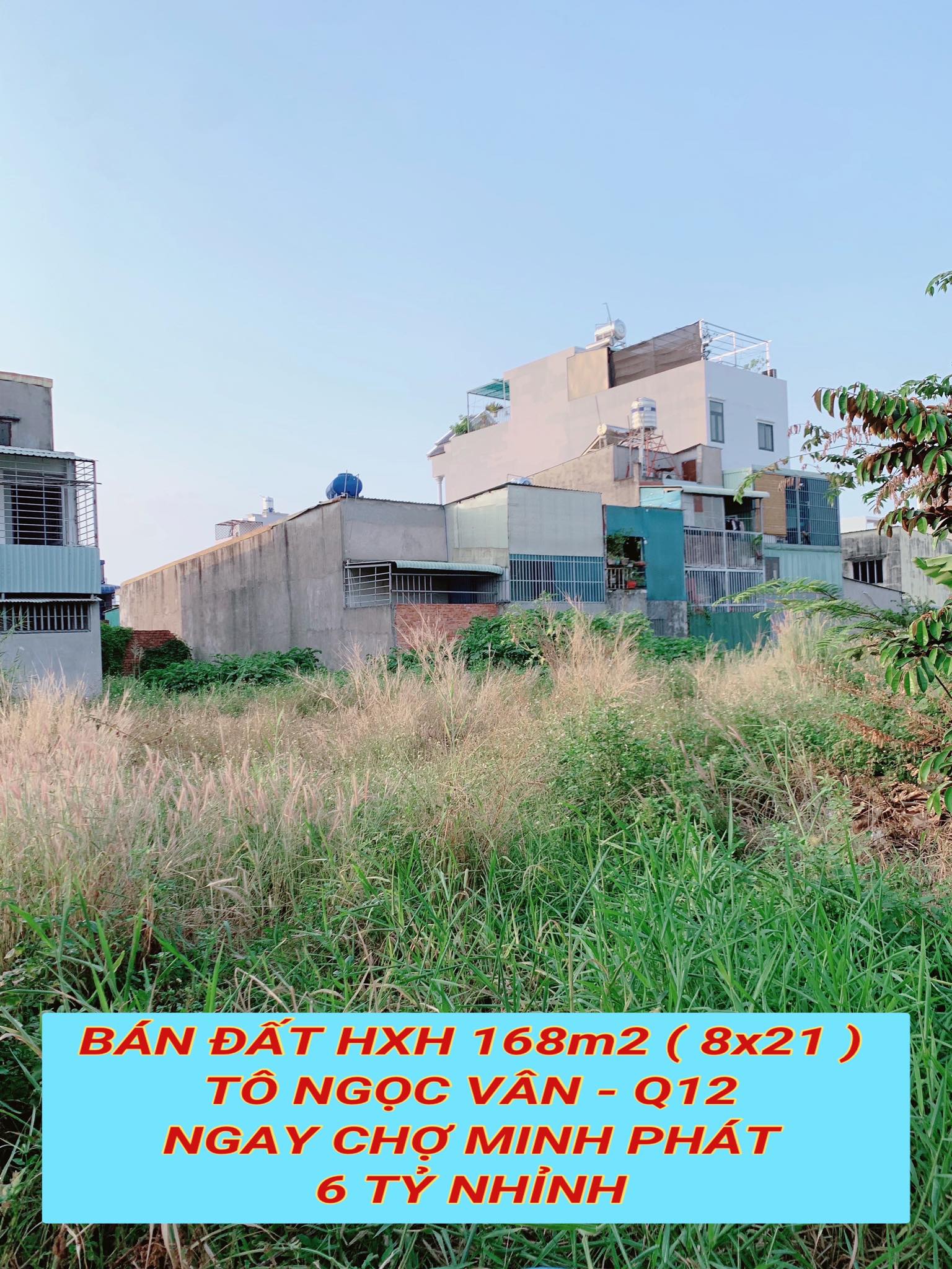 Bán đất hxh 168m2 ( 8x21 ) Tô Ngọc Vân Q12 , ngay chợ Minh Phát , 6 tỷ nhỉnh 0932030061 - Ảnh chính