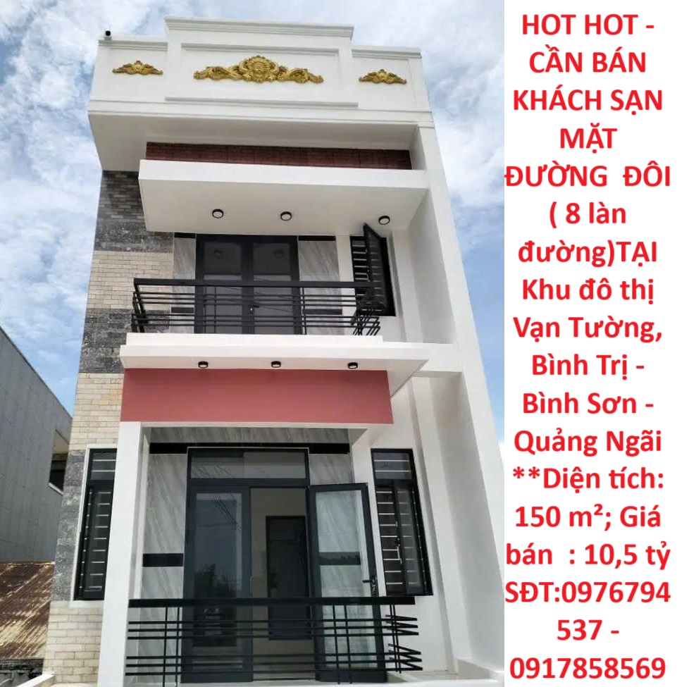 HOT HOT - CẦN BÁN  KHÁCH SẠN  MẶT ĐƯỜNG  ĐÔI ( 8 làn đường)TẠI Khu đô thị Vạn Tường, Bình Trị - - Ảnh chính
