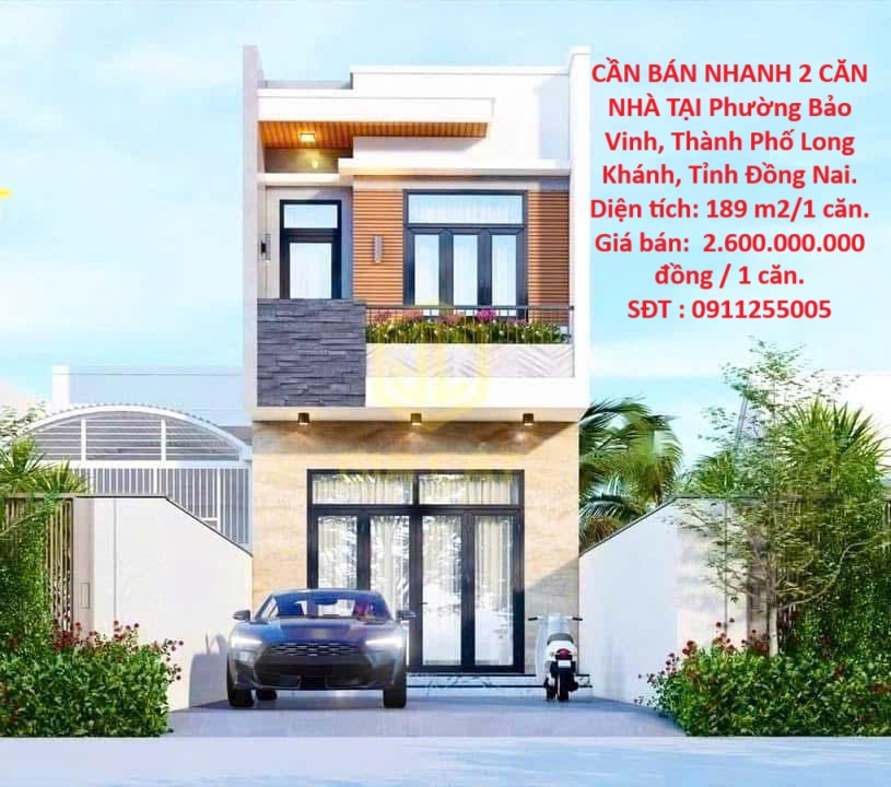 CẦN BÁN NHANH 2 CĂN NHÀ TẠI Phường Bảo Vinh, Thành Phố Long Khánh, Tỉnh Đồng Nai. - Ảnh chính