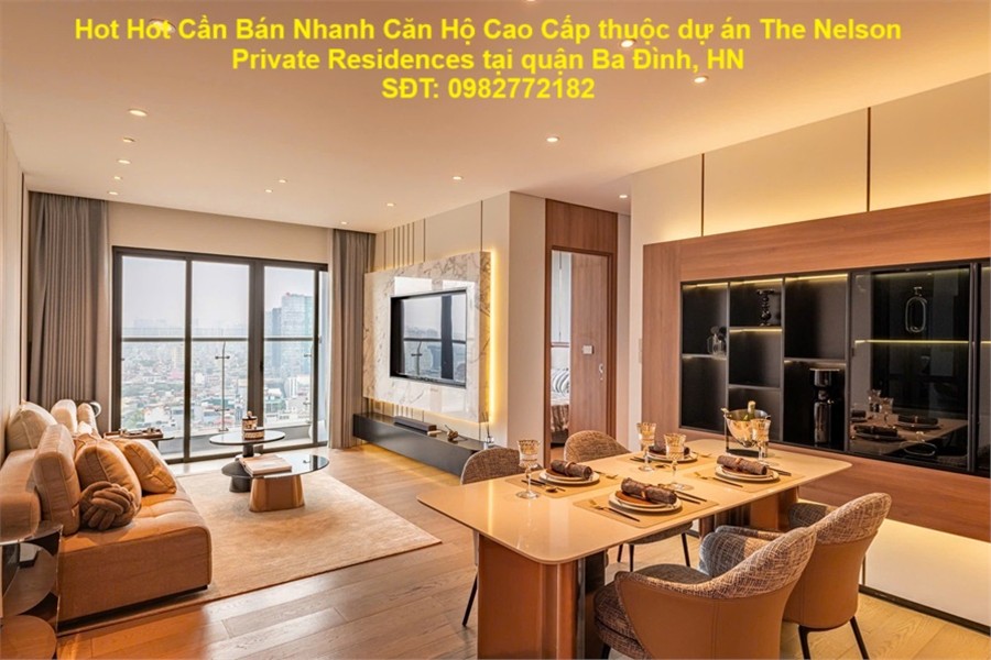 Hot Hot Cần Bán Nhanh Căn Hộ Cao Cấp thuộc dự án The Nelson Private Residences tại quận Ba Đình, HN - Ảnh chính