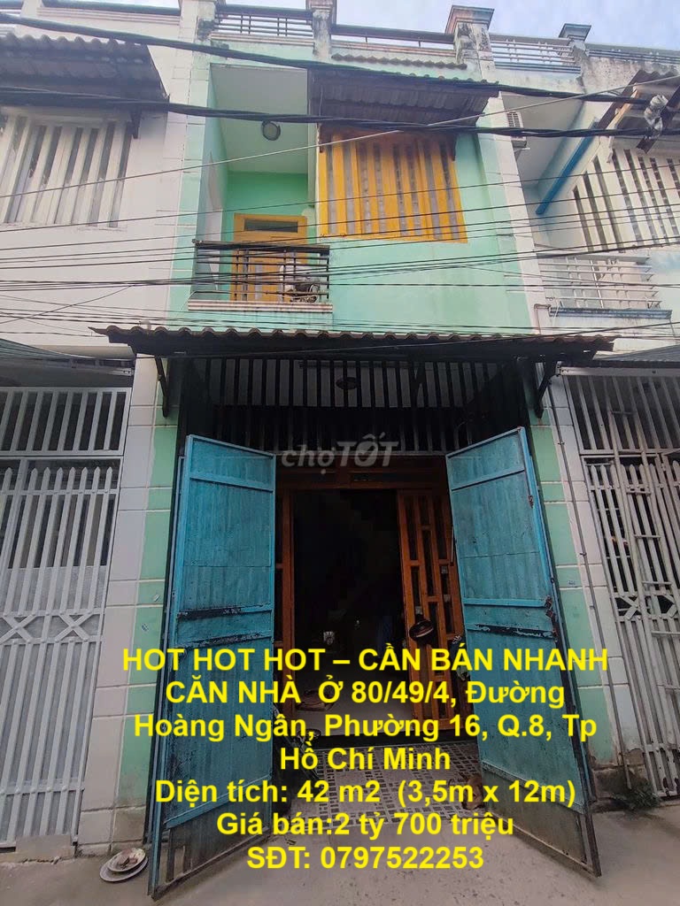 HOT HOT HOT – CẦN BÁN NHANH CĂN NHÀ  Ở 80/49/4, Đường Hoàng Ngân, Phường 16, Q.8, Tp Hồ Chí Minh - Ảnh chính