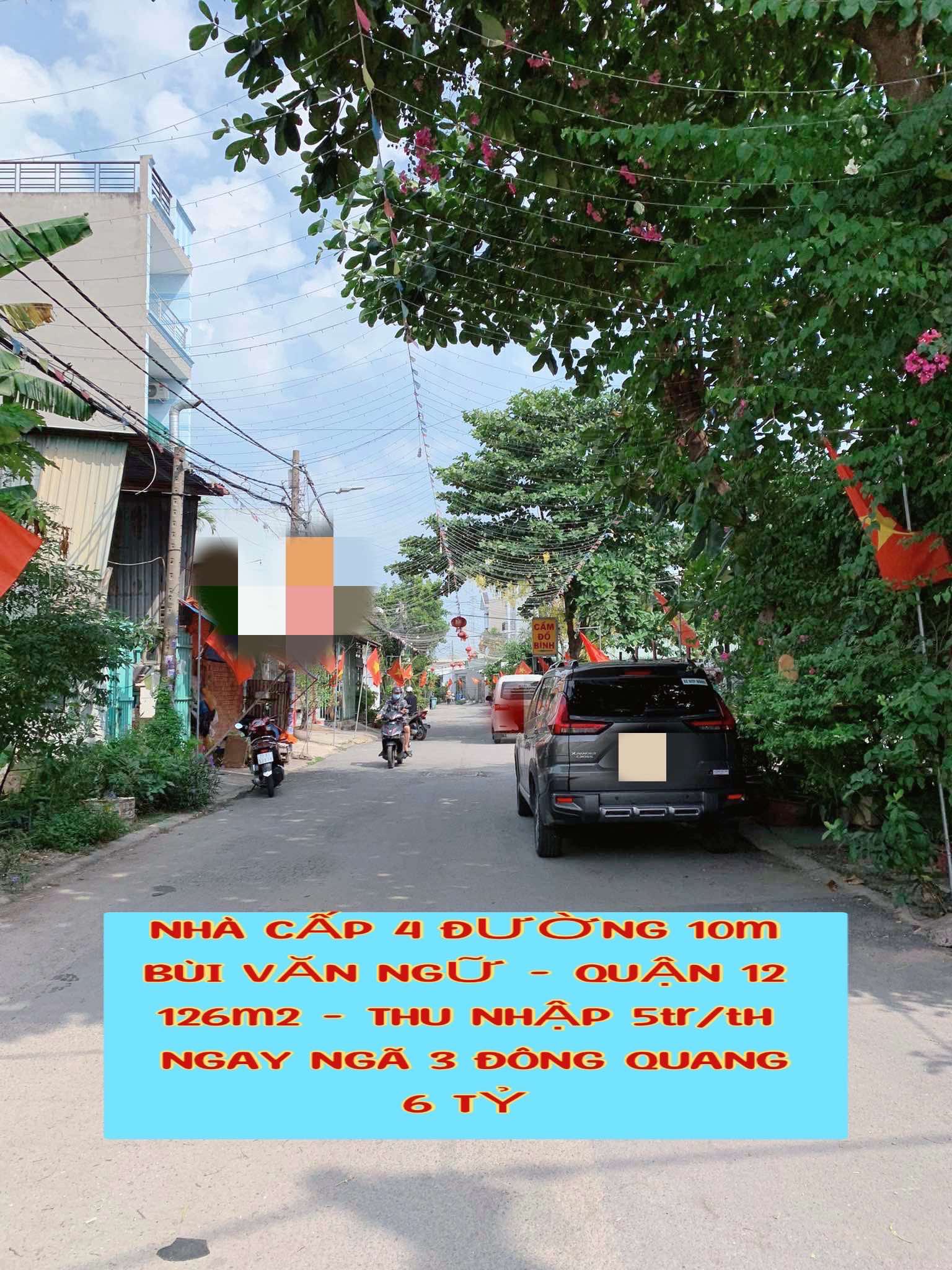 Nhà cấp4 đường 10m Bùi Văn Ngữ Q12, 126m2 ,thu nhập 5tr/th, ngay ngã 3 Đông Quang ,6 tỷ 0932030061 - Ảnh 2