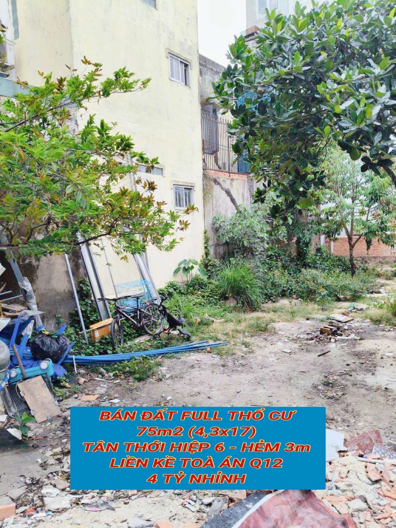 Bán đất full tc 75m2 (4,3x17 ) Tân Thới Hiệp 6 , hẻm 3m ,liền kề Toà Án Q12, 4 tỷ nhỉnh 0932030061 - Ảnh 2